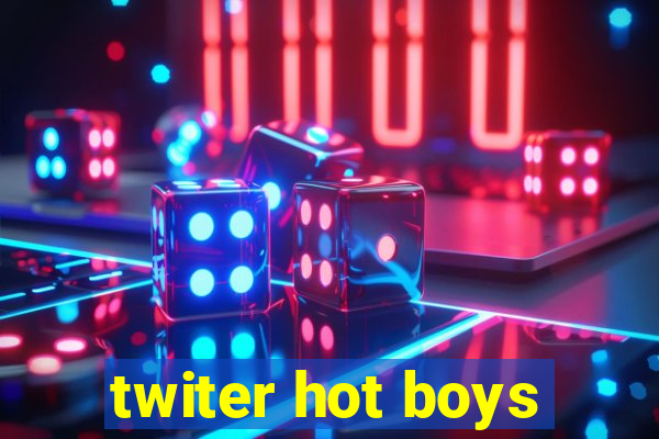 twiter hot boys